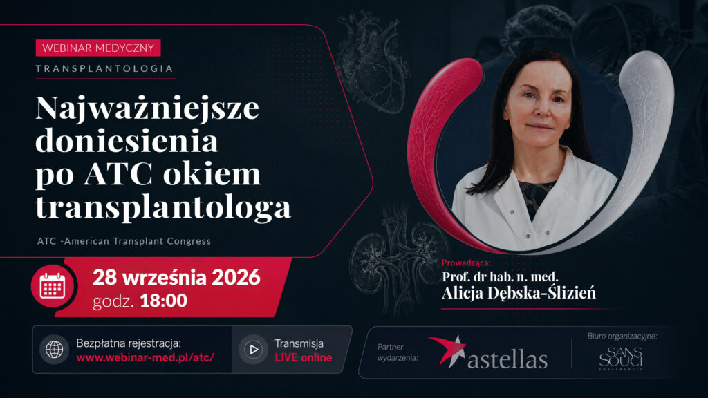 Najważniejsze doniesienia po ATC okiem transplantologa