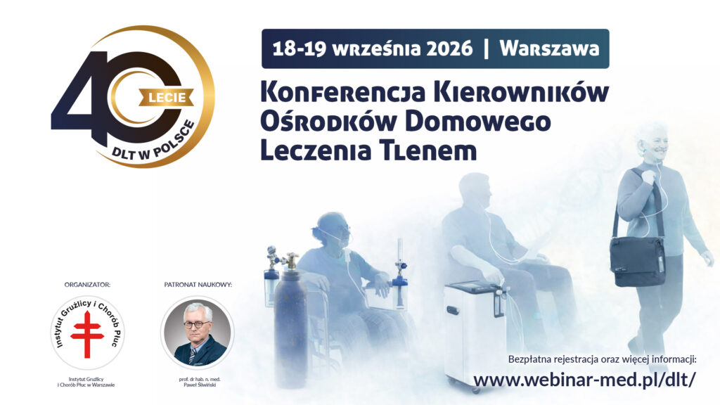 40-lecie DLT w Polsce | Konferencja Kierowników Ośrodków Domowego Leczenia Tlenem