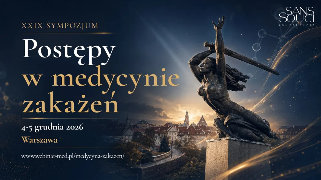 XXIX Sympozjum „Postępy w medycynie zakażeń”