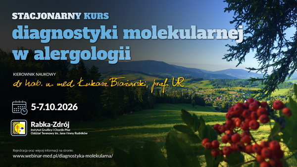 Stacjonarny Kurs Diagnostyki Molekularnej w Alergologii